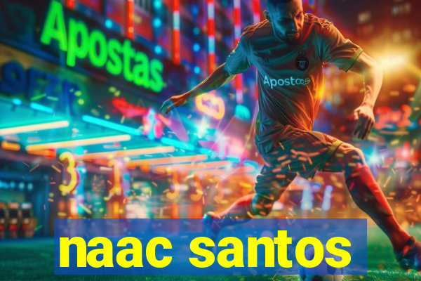 naac santos